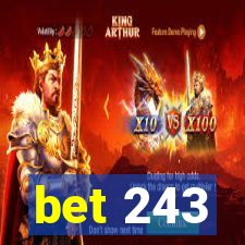 bet 243